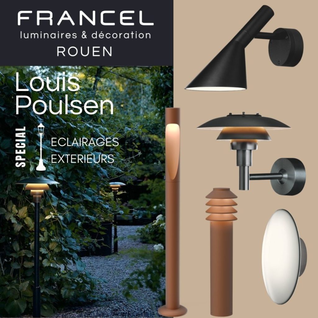 Francel luminaires Rouen spécial éclairages extérieurs Louis Poulsen