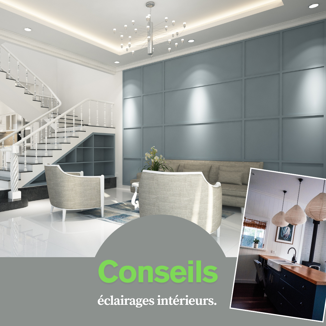 Conseils éclairages intérieurs